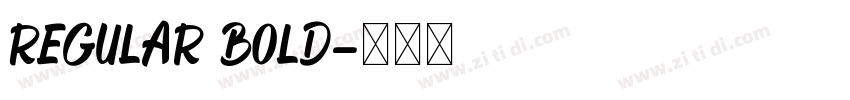 Regular Bold字体转换 Regular Bold字体转换